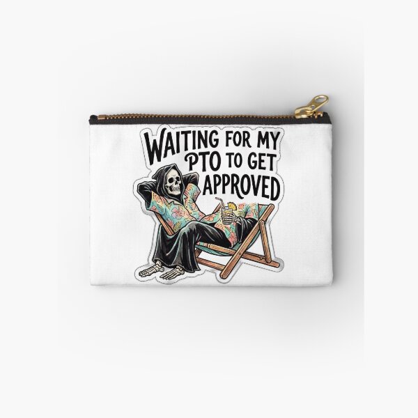 Item preview, Grim Reaper Waiting For PTO Corporate Humor designed and sold by ryanguas.