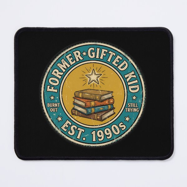 Item preview, Former Gifted Kid Burnout Retro Badge Style designed and sold by DuckOddity.