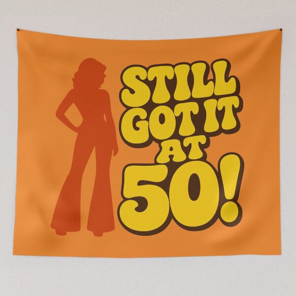 Item preview, Still Got It At 50 designed and sold by fadilow.