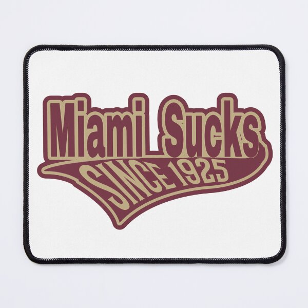 Item preview, Miami sucks since 1925 designed and sold by Elpresidenteez.
