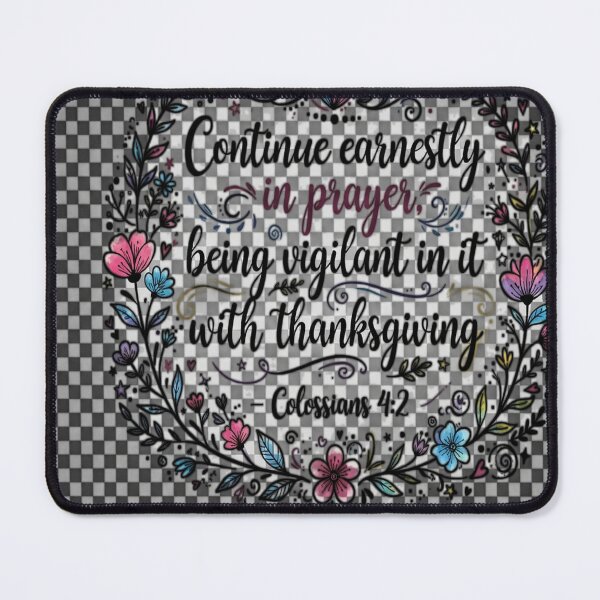 Item preview, Continue Earnestly in Prayer - Colossians 4:2 designed and sold by sidleytetip.