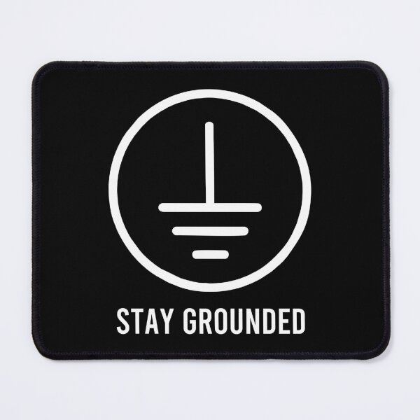 Item preview, Stay Grounded - Funny Electrical Engineer designed and sold by chatrinemelca.