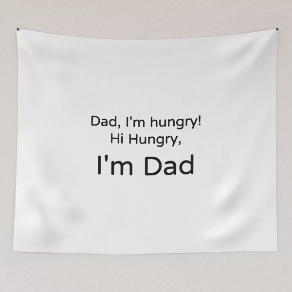 Item preview, Hi Hungry I'm Dad Funny Dad Joke Tee designed and sold by low battery meme design.