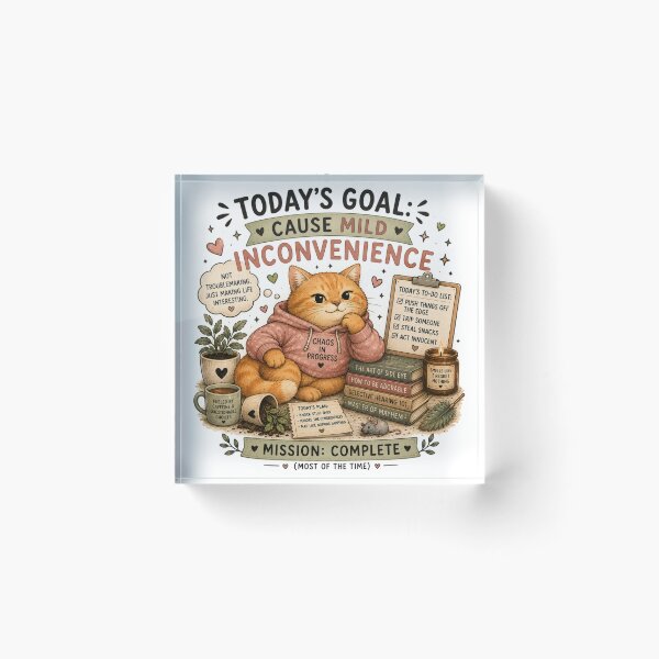 Item preview, Today's Goal Cause Mild Inconvenience Cute Cat Funny Orange Cat Art designed and sold by DreamyBrushArt.