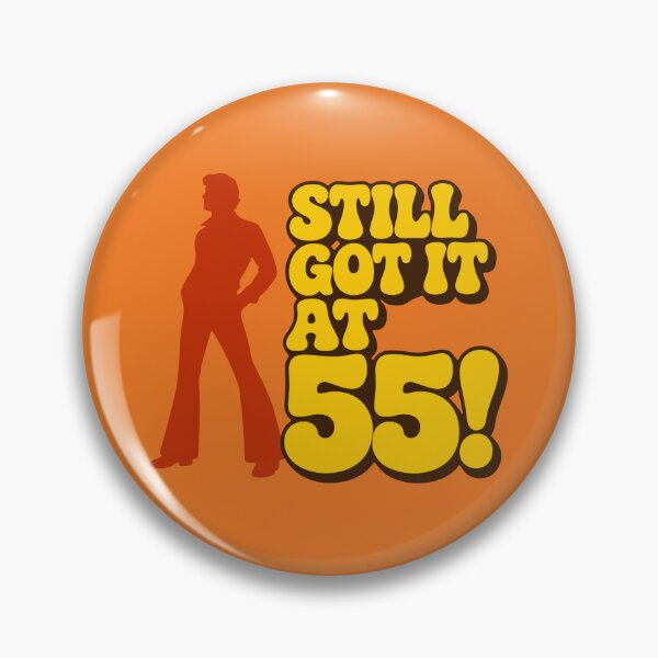 Item preview, Still Got It At 55 Men designed and sold by fadilow.