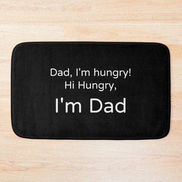 Item preview, Hi Hungry I'm Dad Funny Dad Joke Tee designed and sold by low battery meme design.