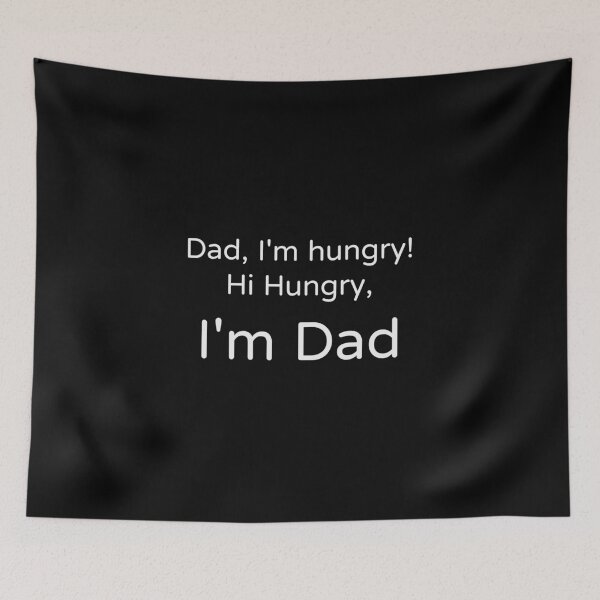 Item preview, Hi Hungry I'm Dad Funny Dad Joke Tee designed and sold by low battery meme design.