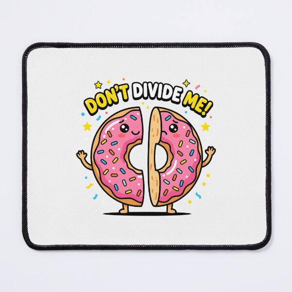 Item preview, Don't Divide Me Kawaii Donut Cute Food Pun designed and sold by SplashTastic.