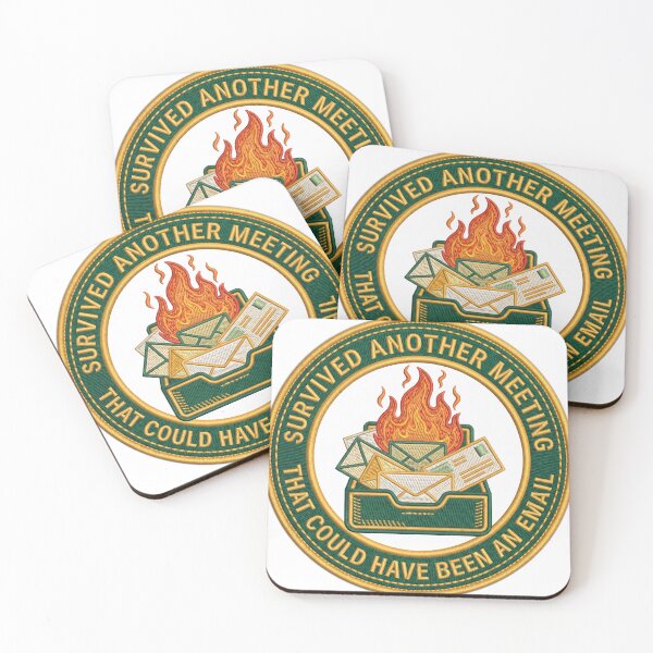 Item preview, Survived Meeting Could Have Been Email Badge designed and sold by ryanguas.