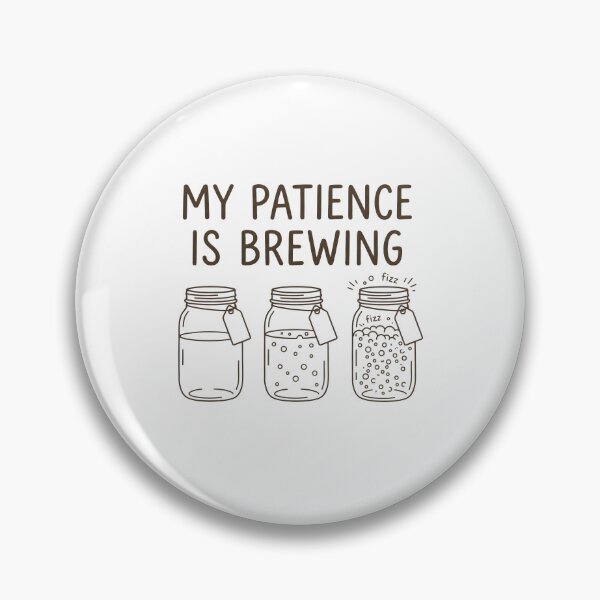 Item preview, My Patience Is Brewing Funny Coffee Lover Fermentation Quote T-Shirt designed and sold by StickerNestYou.