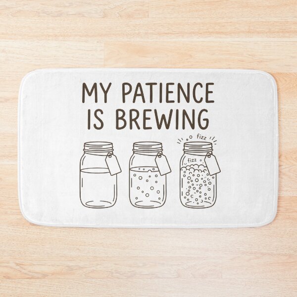 Item preview, My Patience Is Brewing Funny Coffee Lover Fermentation Quote T-Shirt designed and sold by StickerNestYou.