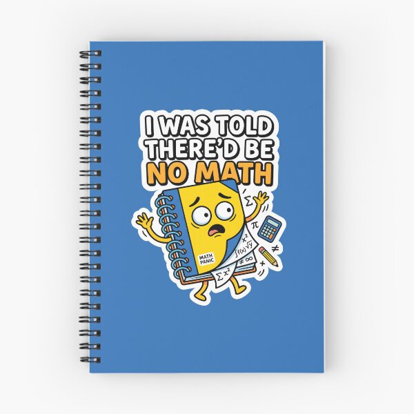 Item preview, I Was Told There'd Be No Math Student Life School Humor designed and sold by SplashTastic.