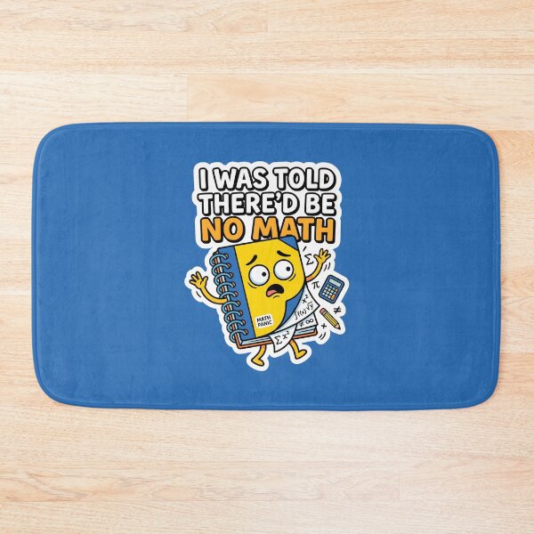 Item preview, I Was Told There'd Be No Math Student Life School Humor designed and sold by SplashTastic.