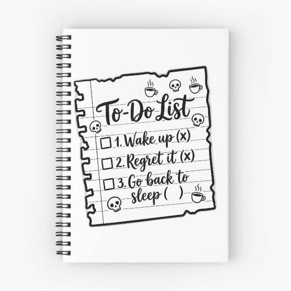 Item preview, Wake Up Regret It Funny To Do List Sarcastic designed and sold by ryanguas.