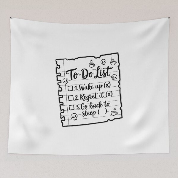 Item preview, Wake Up Regret It Funny To Do List Sarcastic designed and sold by ryanguas.