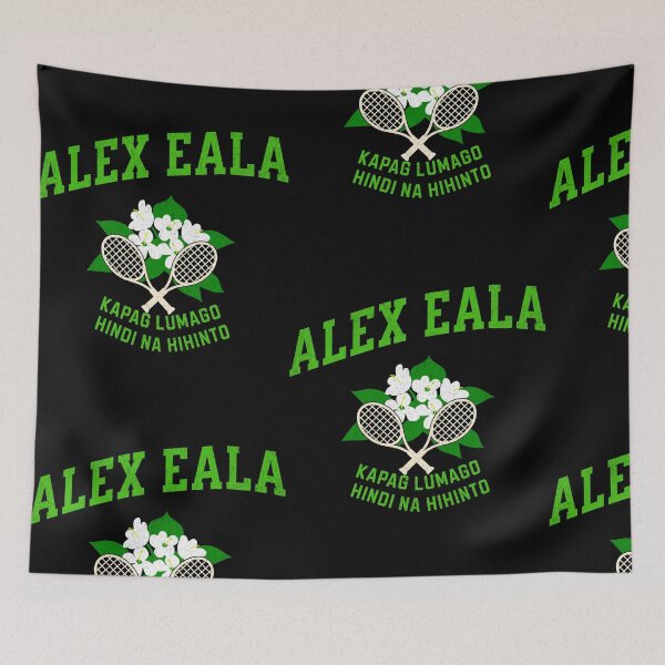Item preview, Alex Eala once said... designed and sold by AissTee.