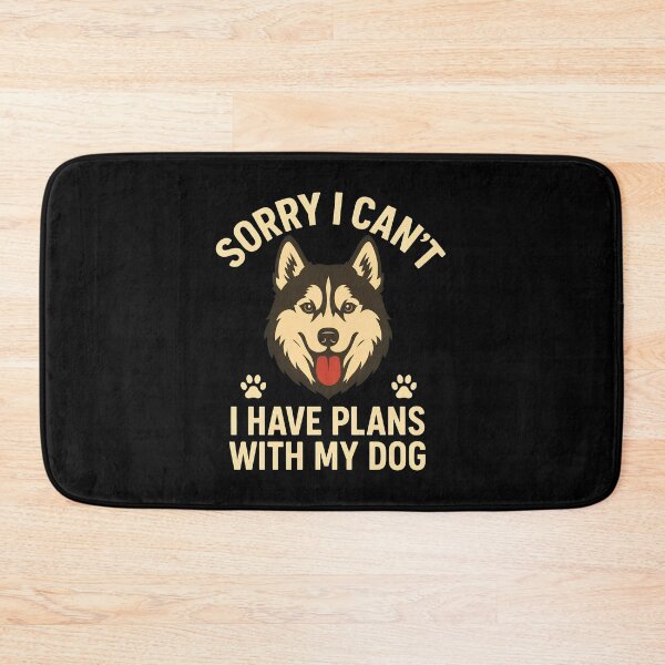 Item preview, Sorry I Cant I Have Plans With My Dog Husky designed and sold by SoyLamderma.