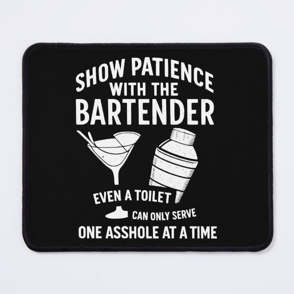 Item preview, Bartender a funny bartender quote designed and sold by kiakuki.