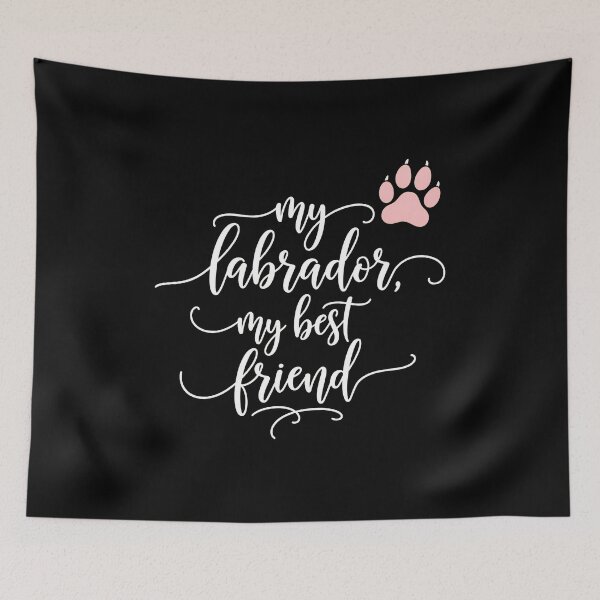 Item preview, My Labrador My Best Friend Paw Print Quote designed and sold by SoyLamderma.