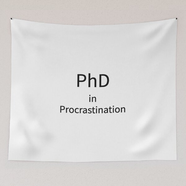 Item preview, PhD in Procrastination Funny Meme Tee designed and sold by low battery meme design.