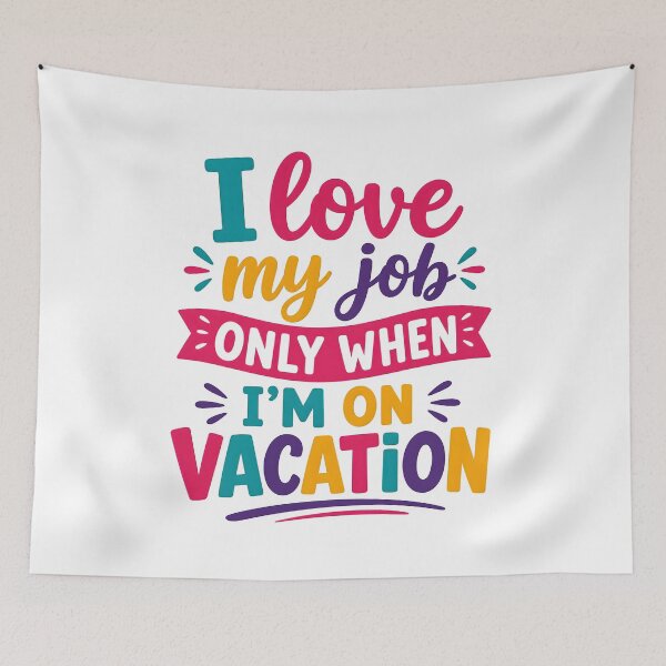 Item preview, I love my job only when i'm on vacation designed and sold by nimmitrends.