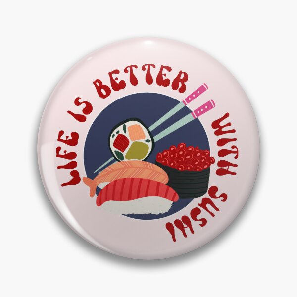 Item preview, Life is better with sushi designed and sold by Home Cyn Home.