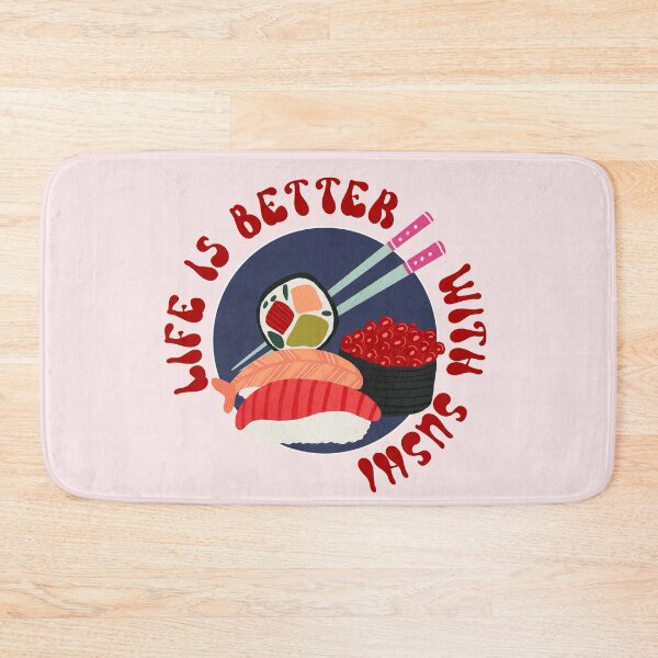 Item preview, Life is better with sushi designed and sold by Home Cyn Home.