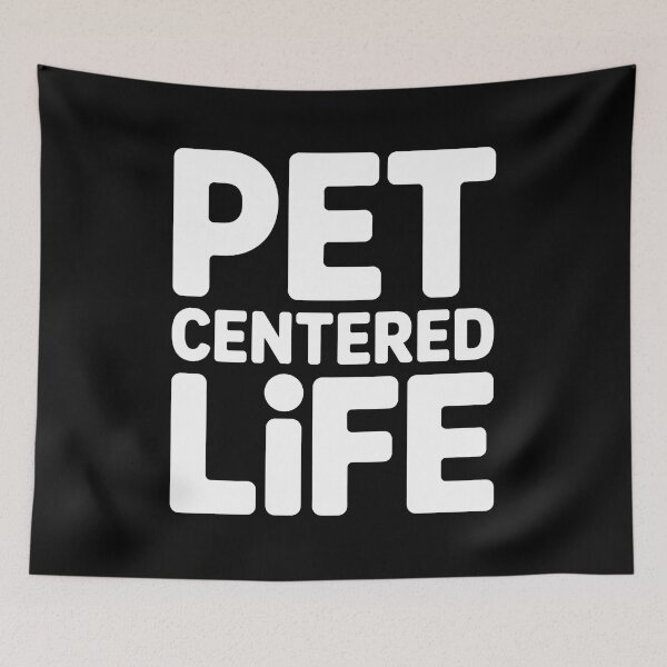 Item preview, Pet Centered Life Typography designed and sold by SoyLamderma.