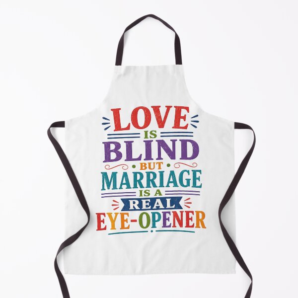 Item preview, Love is blind but marriage is a real eye opener designed and sold by nimmitrends.