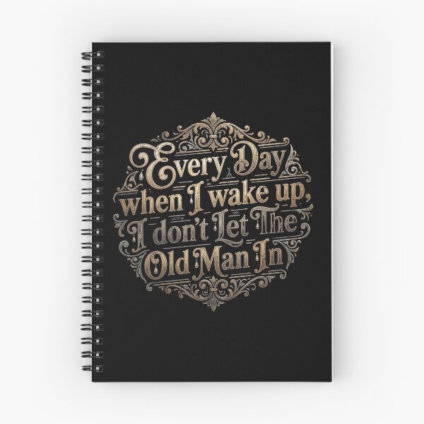 Item preview, Every day when I wake up, I don't let the old man in designed and sold by Pflugart.