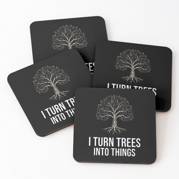 Item preview, I Turn Trees Into Things Woodworker Carpenter Arborist designed and sold by sahindak26.