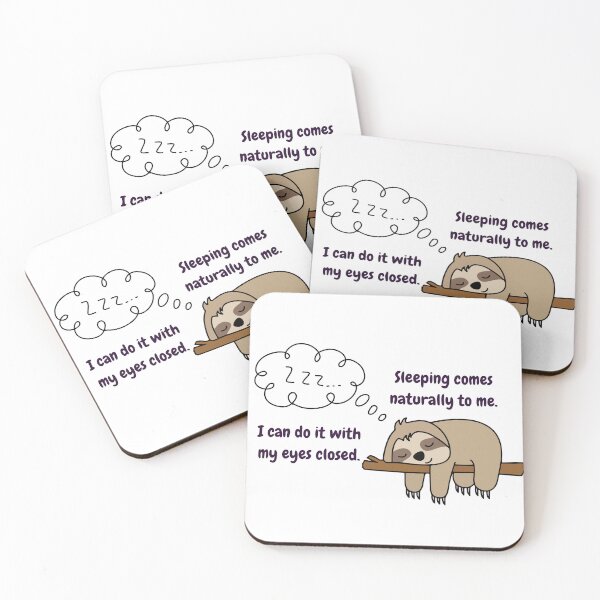 Item preview, Sleeping Comes Naturally To Me Sloth designed and sold by Mazza-mazza.