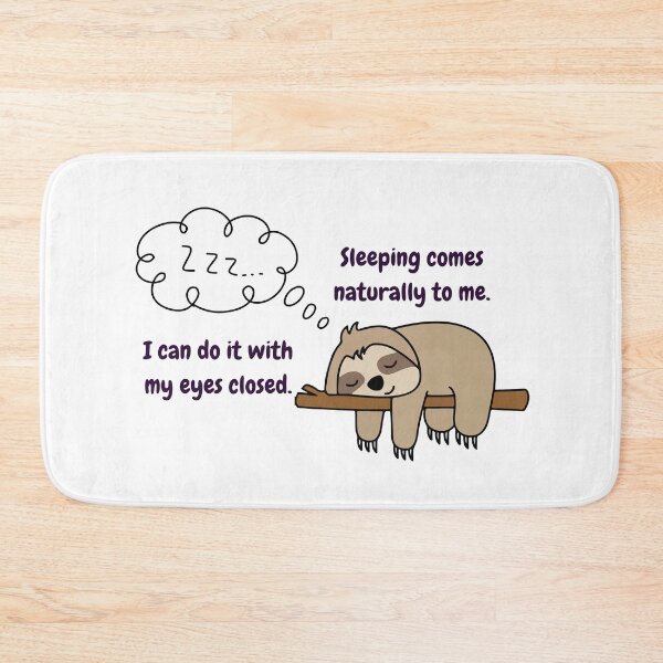 Item preview, Sleeping Comes Naturally To Me Sloth designed and sold by Mazza-mazza.