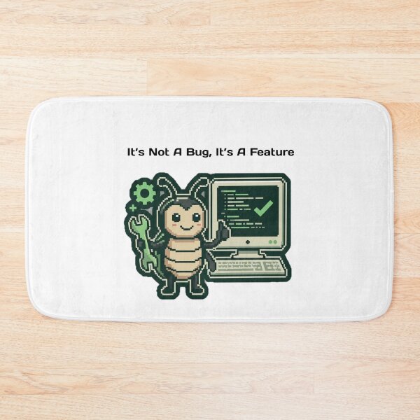 Item preview, It's Not A Bug It's A Feature Programmer Bug Pixel Art designed and sold by Ahilwani.