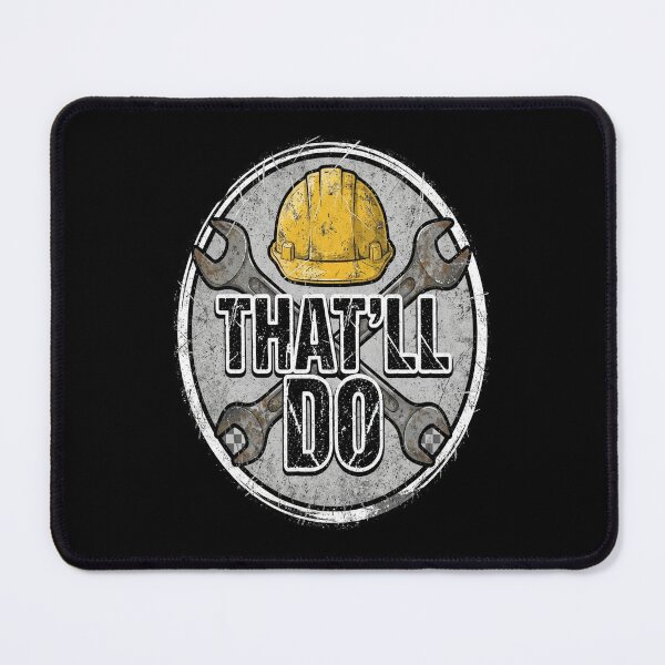 Item preview, That'll Do Funny Tradesman Saying Gift for Men designed and sold by sahindak26.