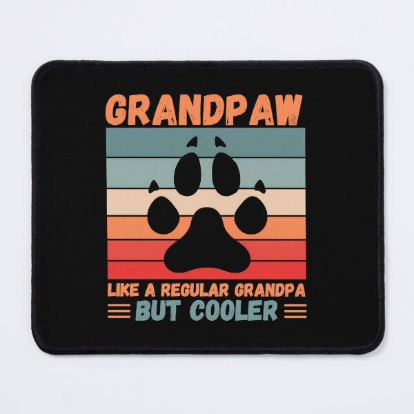 Item preview, Grandpaw Like A Regular Grandpa But Cooler Dog Paw designed and sold by SoyLamderma.