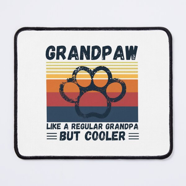 Item preview, Grandpaw Like A Regular Grandpa But Cooler Paw Print designed and sold by SoyLamderma.