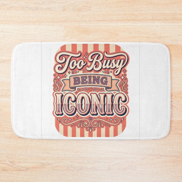 Item preview, Too Busy Being Iconic designed and sold by Love Joy.