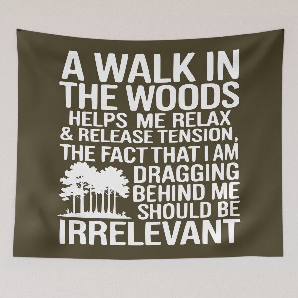 Item preview, A Walk in The Woods Helps Me Relax & Release Tension T-Shirt designed and sold by Colorfulman.