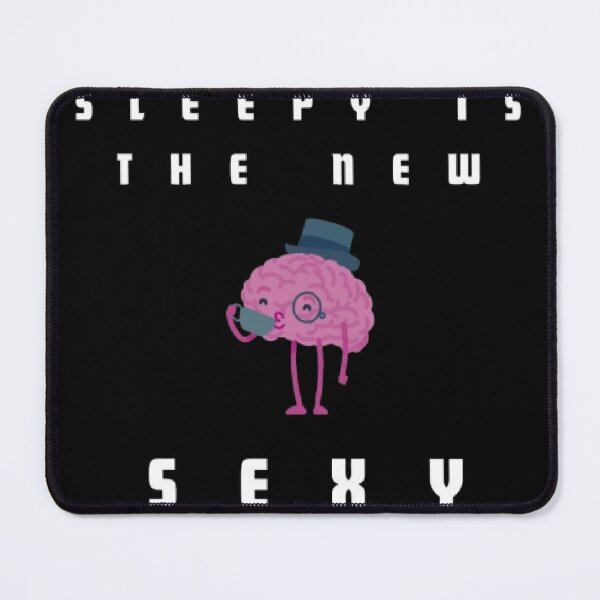Item preview, Sleepy Is The New Sexy Funny Introvert Quote designed and sold by Mircea786.