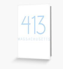 MASSACHUSETTS 413 Greeting Card