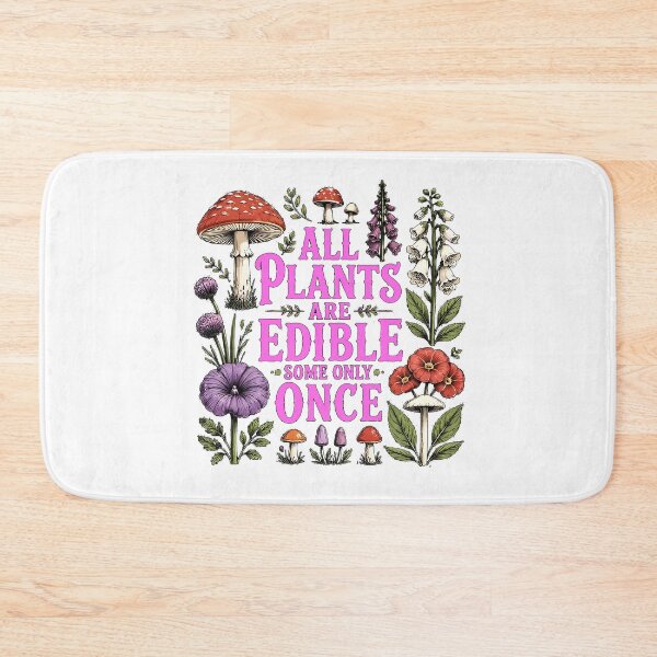 Item preview, All Plants are Edible Some Only Once designed and sold by lakanarivas.