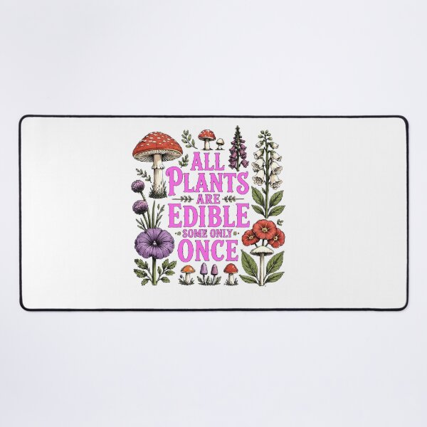 Item preview, All Plants are Edible Some Only Once designed and sold by lakanarivas.