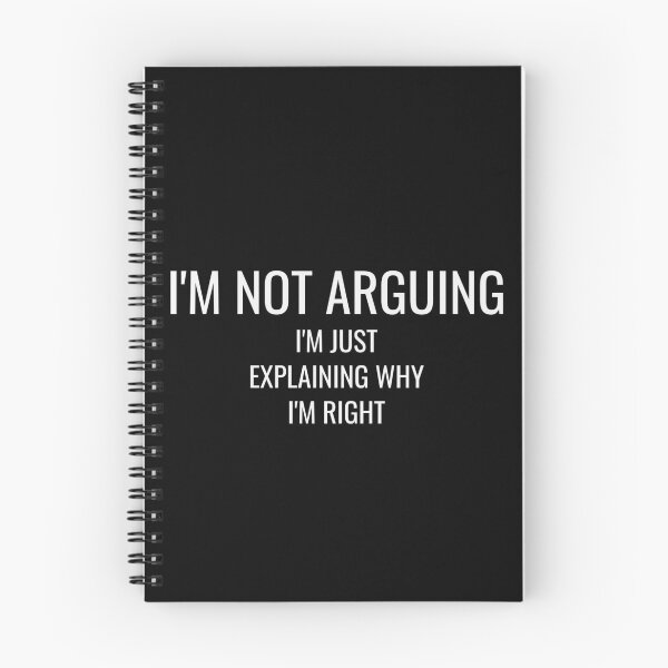 Item preview, I'm Not Arguing I'm Just Explaining Why I'm Right Tee designed and sold by low battery meme design.