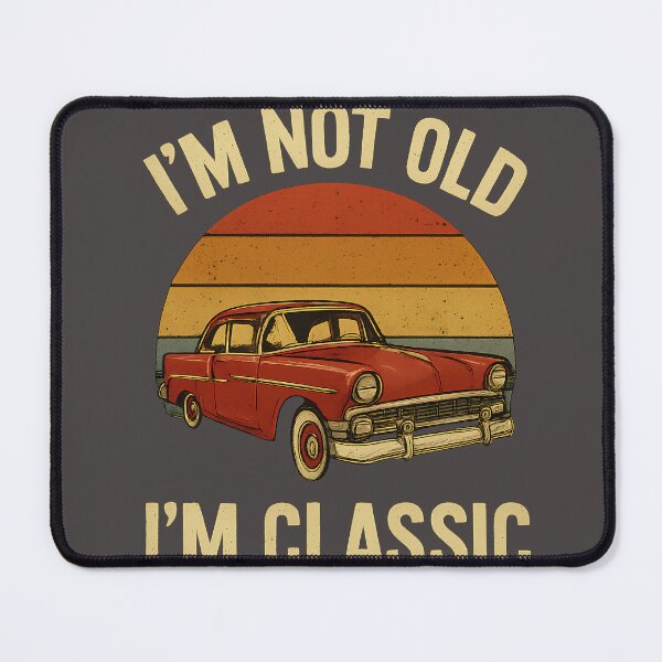 Item preview, I'm Not Old, I'm Classic – Funny Car Enthusiast Vintage Graphic designed and sold by Barrouhou56789.