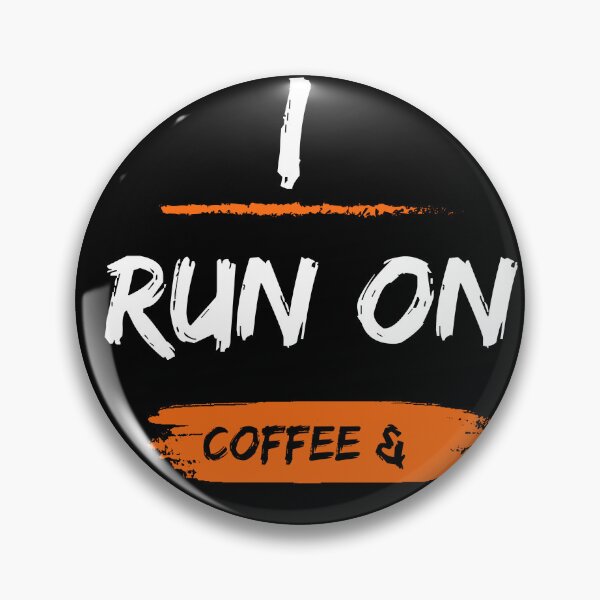 Item preview, I Run On Coffee And Sarcasm designed and sold by Mrali9914.