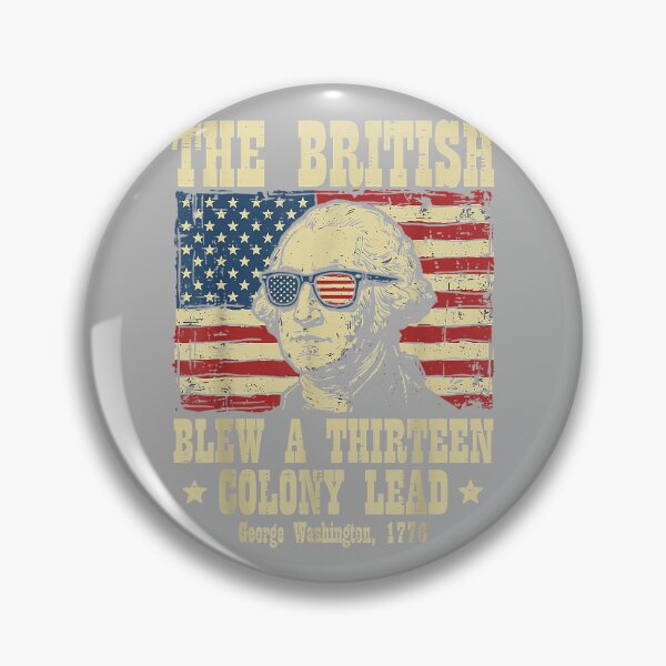 Item preview, British Blew 13 Colony Lead Washington 4th of July Men Women designed and sold by GreggRoss.