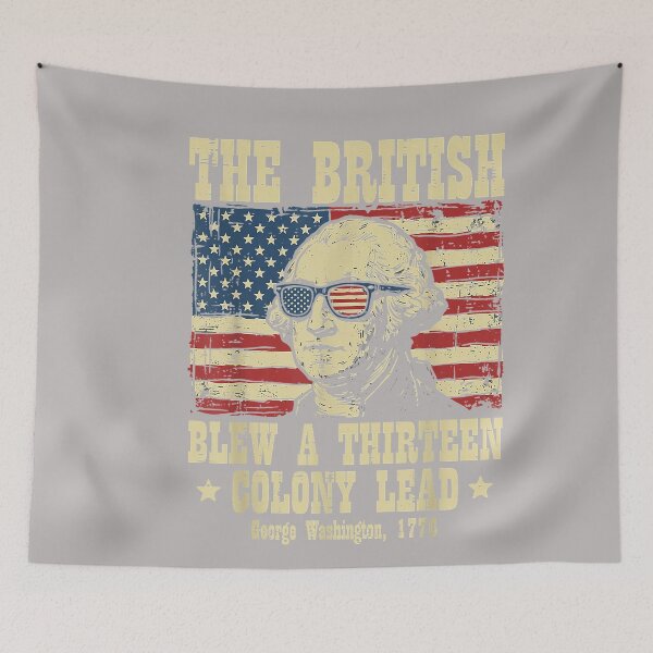 Item preview, British Blew 13 Colony Lead Washington 4th of July Men Women designed and sold by GreggRoss.