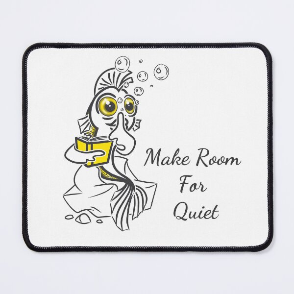 Item preview, Make Room For Quiet Goldfish Self Care designed and sold by Samaya-.