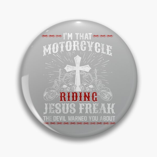 Item preview, Christian Biker I'm that Motorcycle Riding Jesus Freak Faith designed and sold by mjohnson9.